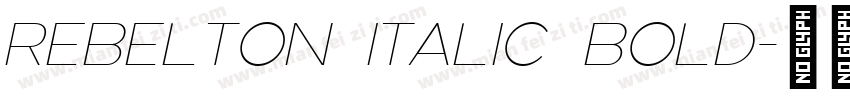 REBELTON ITALIC Bold字体转换